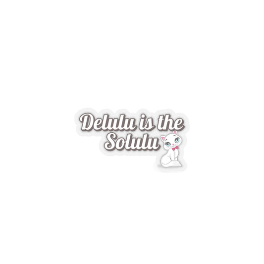 Sticker “Delulu is the Solulu” 🤡✨